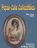 Pepsi Cola Collectibles With Price Guide
