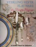 Sterling Silver Flatware For Dining Elegance 1st Edition
