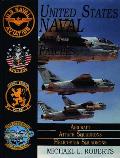 United States Navy Patches Series: Volume II: Aircraft, Attack Squadrons, Heli Squadrons