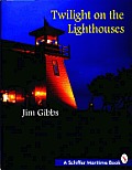 Twilight on the Lighthouses
