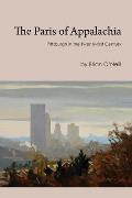 Paris of Appalachia Pittsburgh in the Twenty First Century