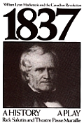 1837 William Lyon Mackenzie & The Ca Nad