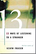 13 Ways of Listening to a Stranger