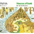 Houses Of Bark Tipi Wigwam & Longh