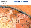 Houses Of Adobe Native Dwellings The S