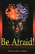 Be Afraid Tales Of Horror