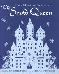 Hans Christian Andersens the Snow Queen
