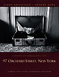 97 Orchard Street New York Stories of Immigrant Life