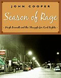 Season of Rage Hugh Burnett & the Struggle for Civil Rights