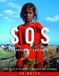 Sos: Stories of Survival
