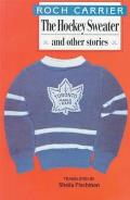 Hockey Sweater & Other Stories