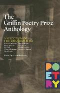 Griffin Poetry Prize Anthology A Selection of the 2006 Shortlist