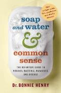 Soap & Water & Common Sense