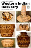 Art & Style Of Western Indian Basketry