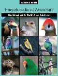 Encyclopedia Of Aviculture Volume 1
