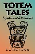 Totem Tales: Legends of the Rainforest