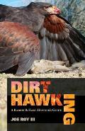 Dirt Hawking A Rabbit & Hare Hawkers Guide