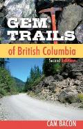 Gem Trails of British Columbia Second Edition