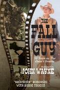The Fall Guy: 30 Years as the Duke's Double