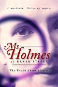 Ms Holmes of Baker Street The Truth about Sherlock