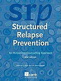 Structured Relapse Prevention: An Outpatient Counselling Approach, 2nd Edition