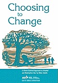 Choosing to Change: A Client-Centred Approach to Alcohol and Medication Use by Older Adults