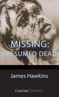 Missing: Presumed Dead: An Inspector Bliss Mystery
