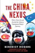 The China Nexus Thirty Years in and Around the Chinese Communist Party's Tyranny