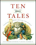 Ten Small Tales Stories From Around The
