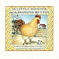 Little Rooster & The Diamond Button