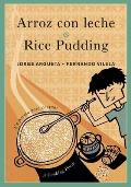 Arroz Con Leche Rice Pudding Un Poema Para Cocinar A Cooking Poem