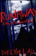 Runaway Diary Of A Street Kid