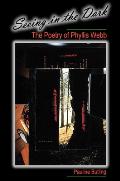 Seeing in the Dark: The Poetry of Phyllis Webb