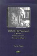 Radical Difference: A Defence of Hendrik Kraemer's Theology of Religions