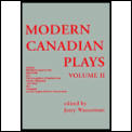 Modern Canadian Plays V.2