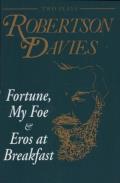 Fortune, My Foe and Eros at Breakfast