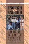 Enough Is Enough Aboriginal Women Speak