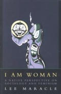 I Am Woman: A Native Perspective on Sociology and Feminism