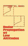 Radar Propagation At Low Altitudes