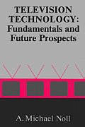 Television Technology: Fundamentals and Future Prospects