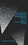Amorphous & Microcrystalline Semiconductor Devices Materials & Device Physics
