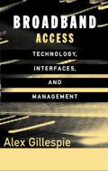 Broadband Access Technology Interfaces & Management