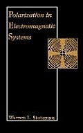 Polarization in Electromagnetic Systems