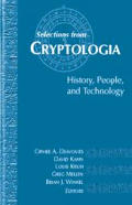 Selections from Cryptologia History People & Technology