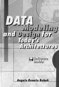 Data Modeling & Design For Todays Archit