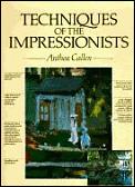 Techniques Of The Impressionists