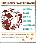 Nihancans Feast Of Beaver Animal Tale