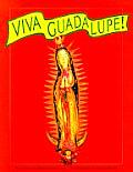 Viva Guadalupe The Virgin in New Mexican Popular Art