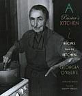 Painters Kitchen Recipes from the Kitchen of Georgia OKeefe