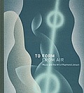 To Form From Air Music & the Art of Raymond Jonson